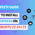 How to Install WordPress on EC2 Ubuntu 22.04