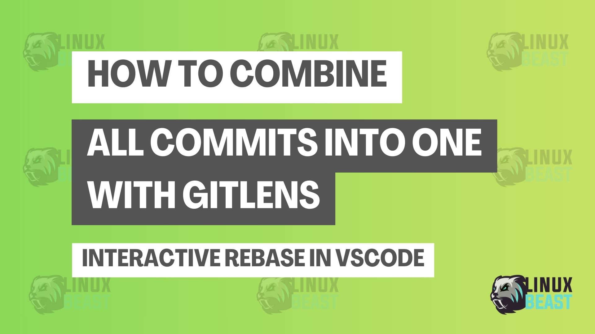How to Combine All Commits into One with GitLens Interactive Rebase in VSCode