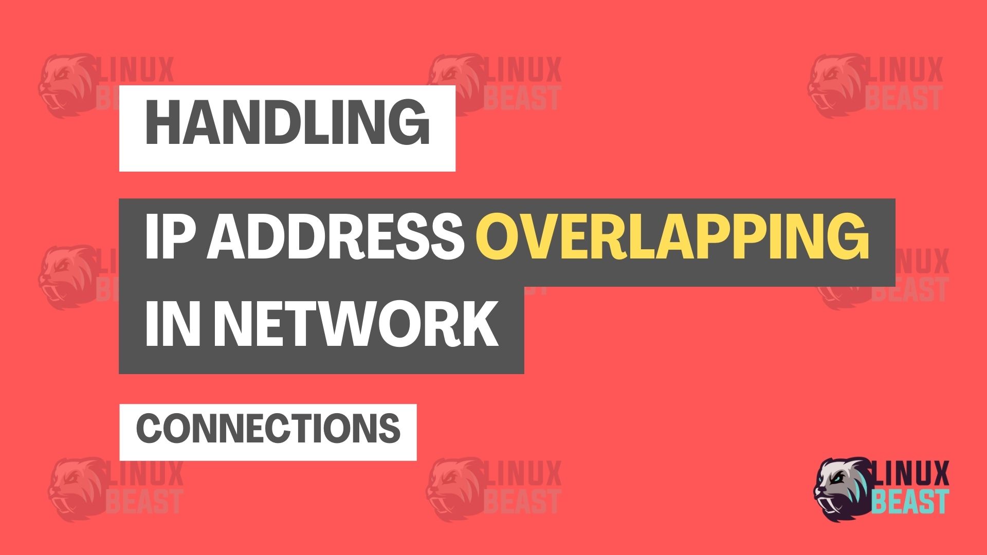 Handling IP Address Overlapping in Network Connections