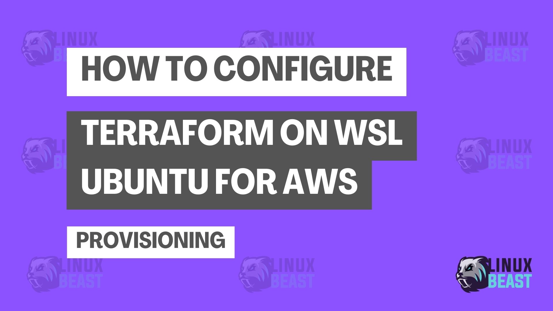 How to Configure Terraform on WSL Ubuntu for AWS Provisioning