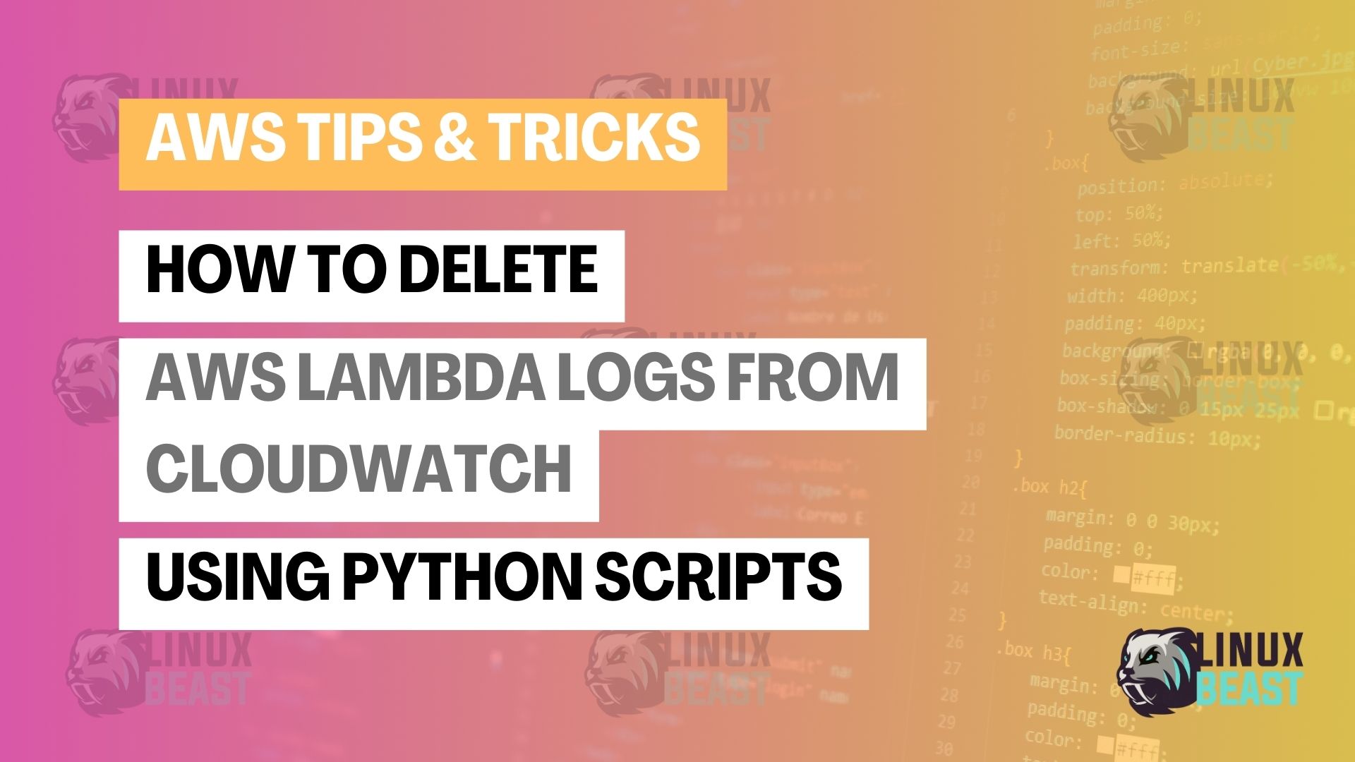 How to Delete AWS Lambda Logs from CloudWatch using Python Scripts