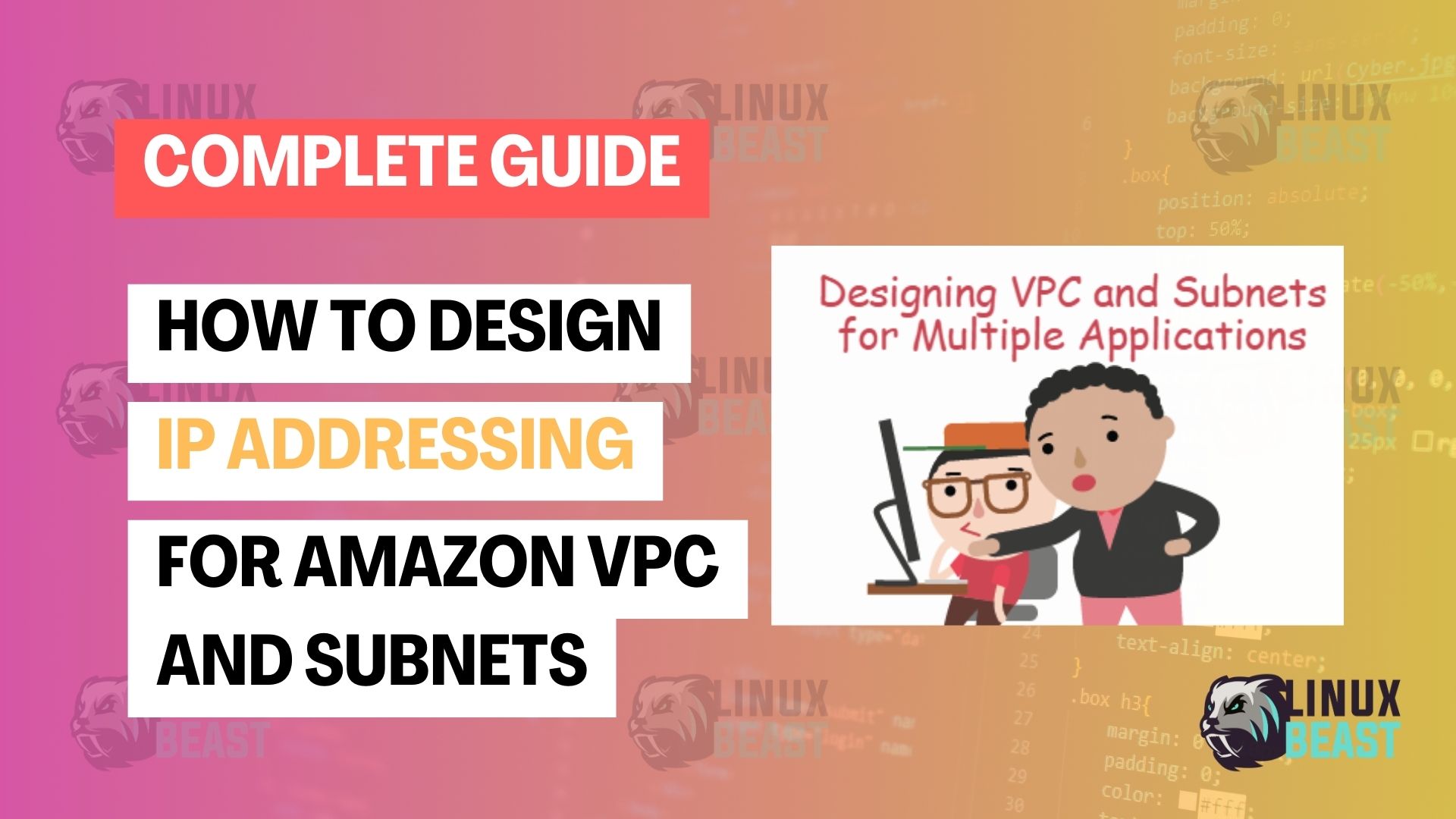 How to Design IP Addressing for Amazon VPC and Subnets