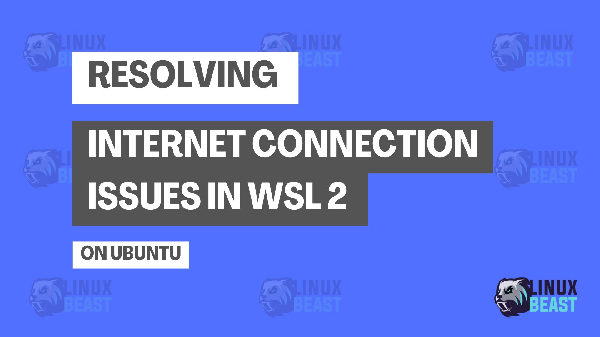 Resolving Internet Connection Issues in WSL 2 on Ubuntu