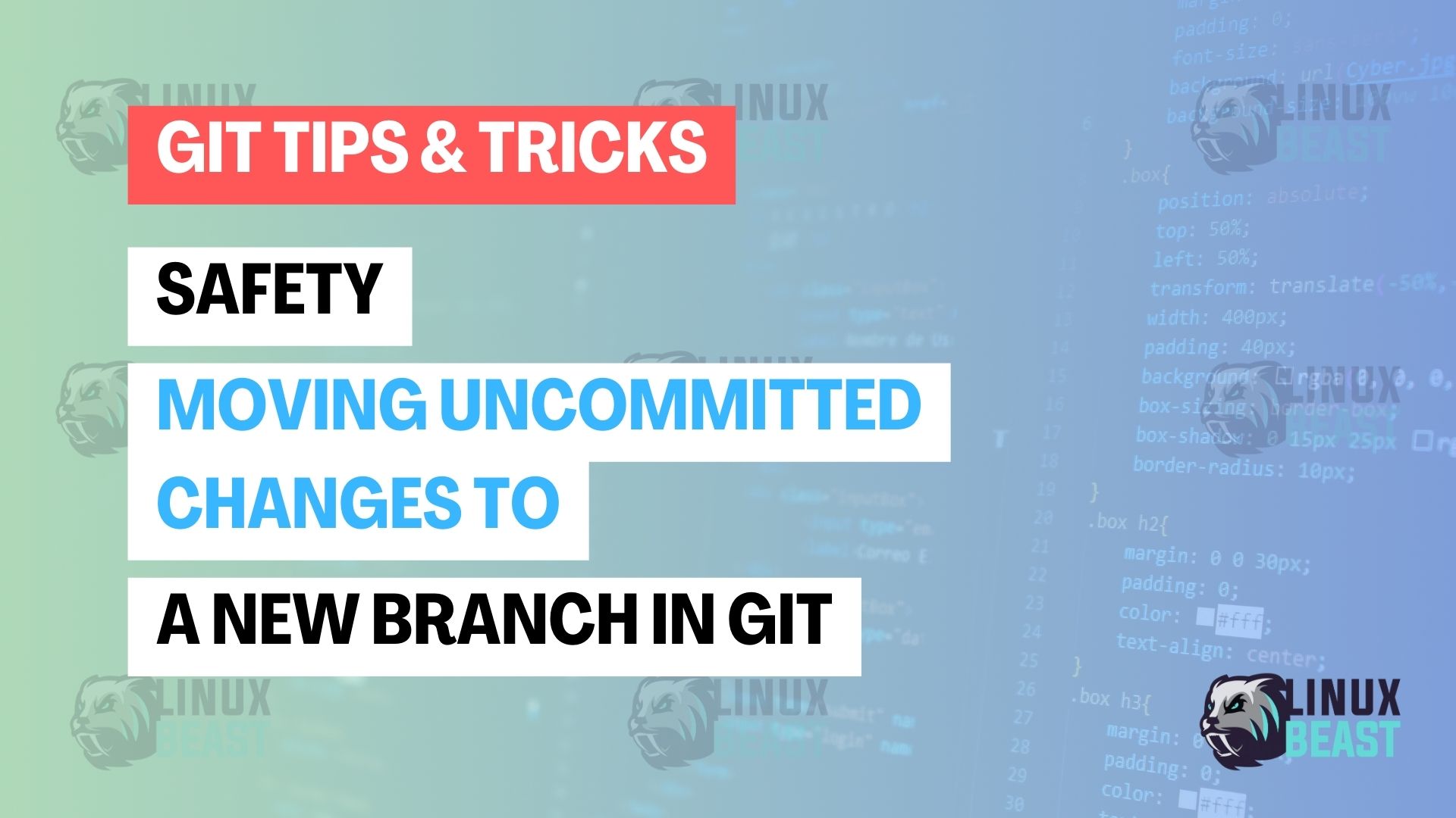 Safety Moving Uncommitted Changes to A New Branch in Git