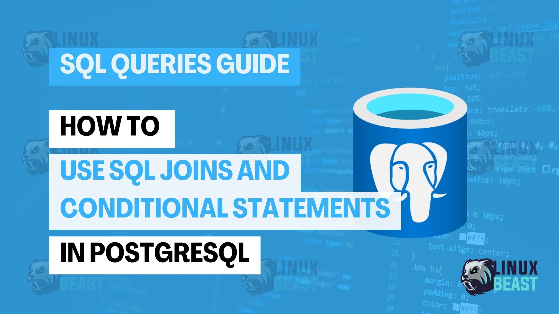 How to Use SQL Joins and Conditional Statements in PostgreSQL