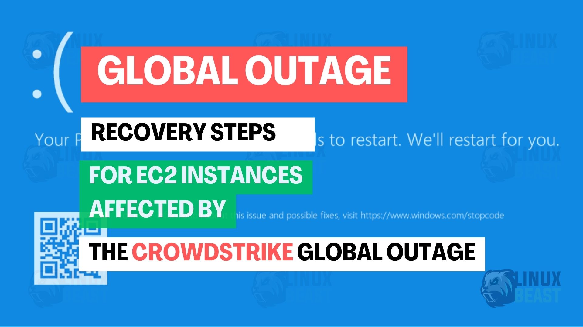 Recovery Steps for EC2 Instances Affected by the CrowdStrike Global Outage