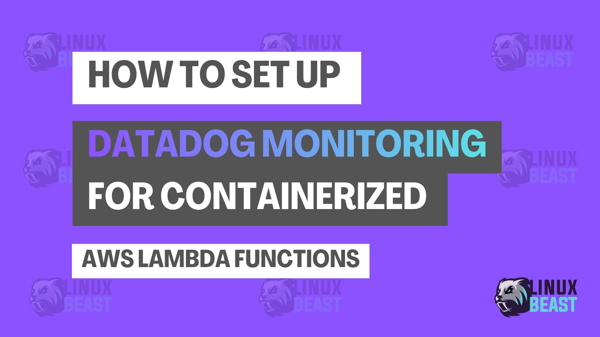 How to Set Up Datadog Monitoring for Containerized AWS Lambda Functions