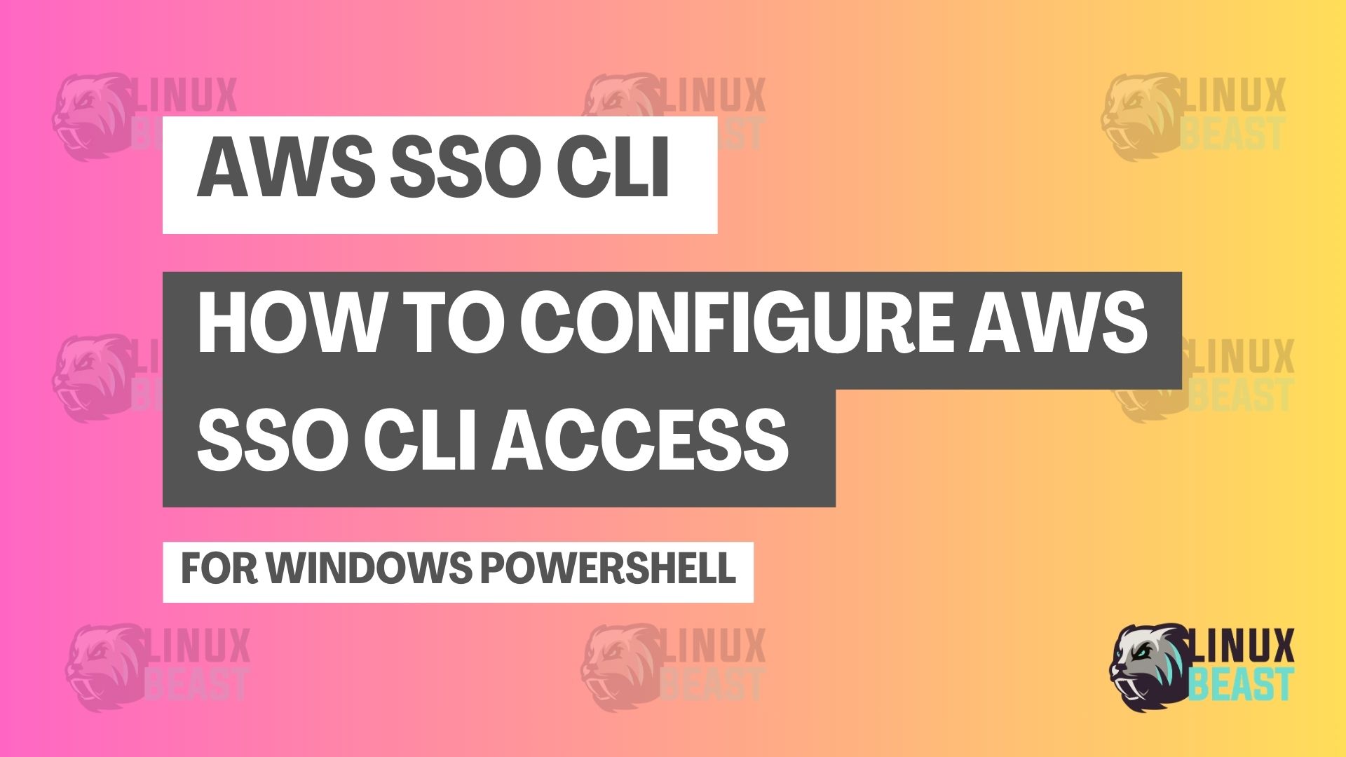 How to Configure AWS SSO CLI Access for Windows PowerShell